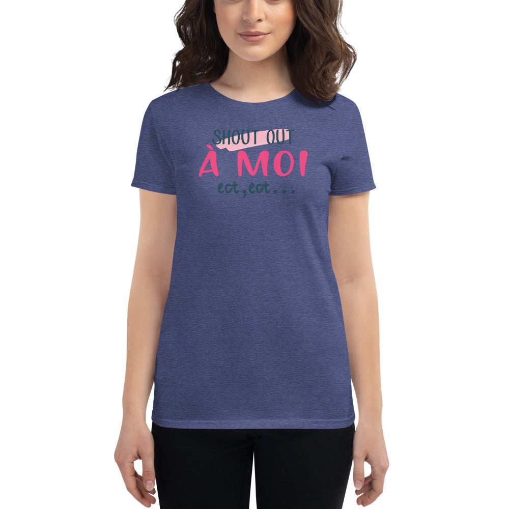 Shout Out A Moi T-Shirt