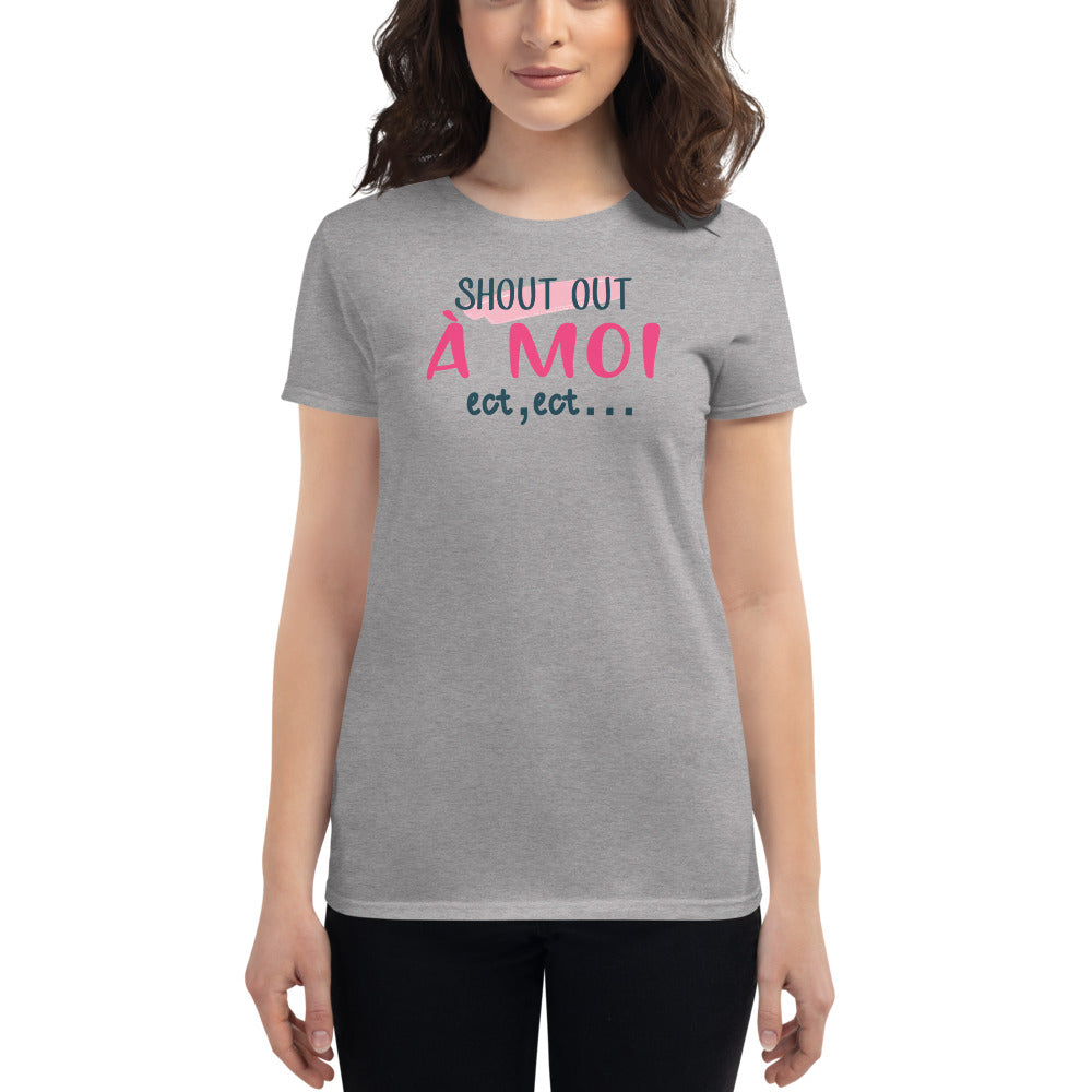 Shout Out A Moi T-Shirt