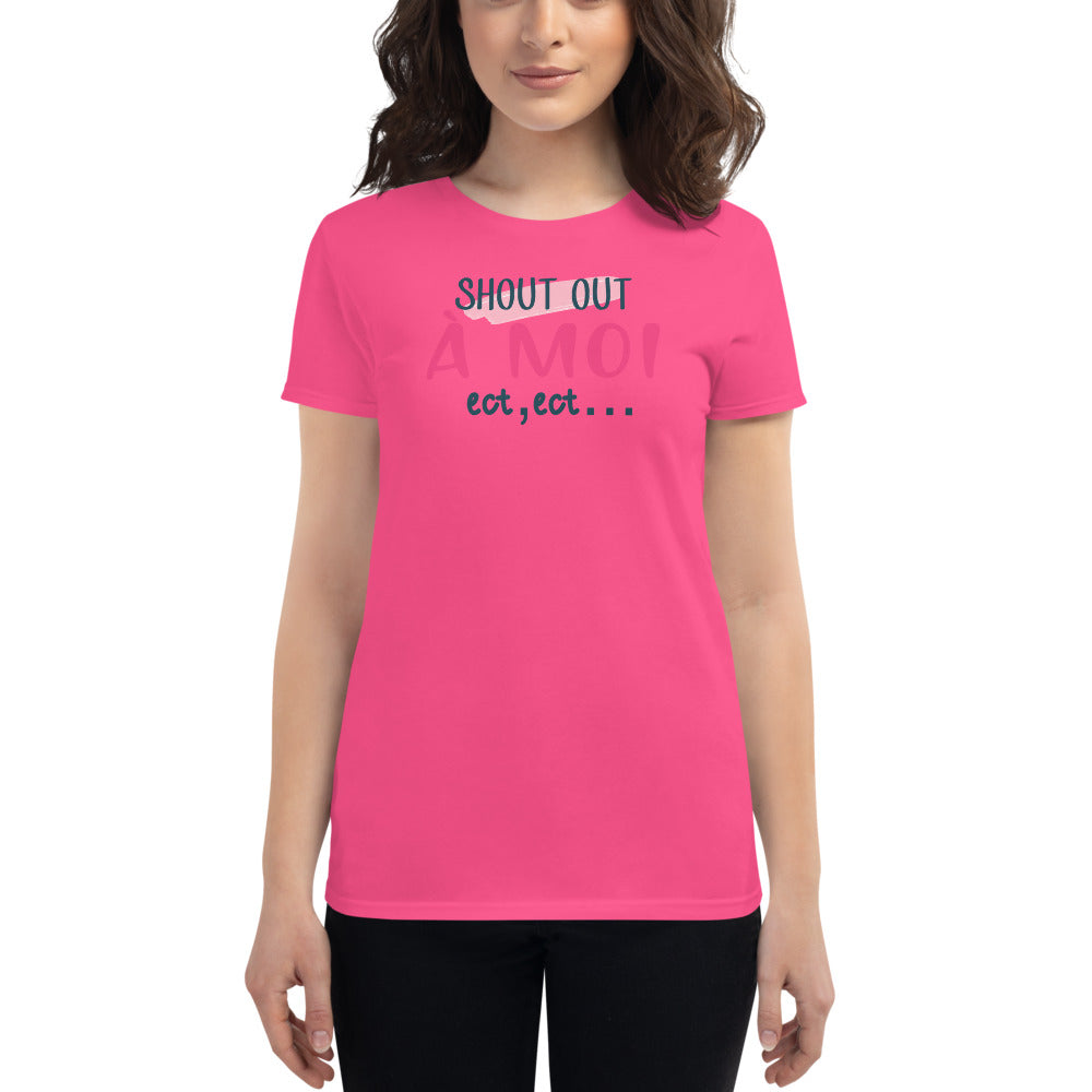 Shout Out A Moi T-Shirt