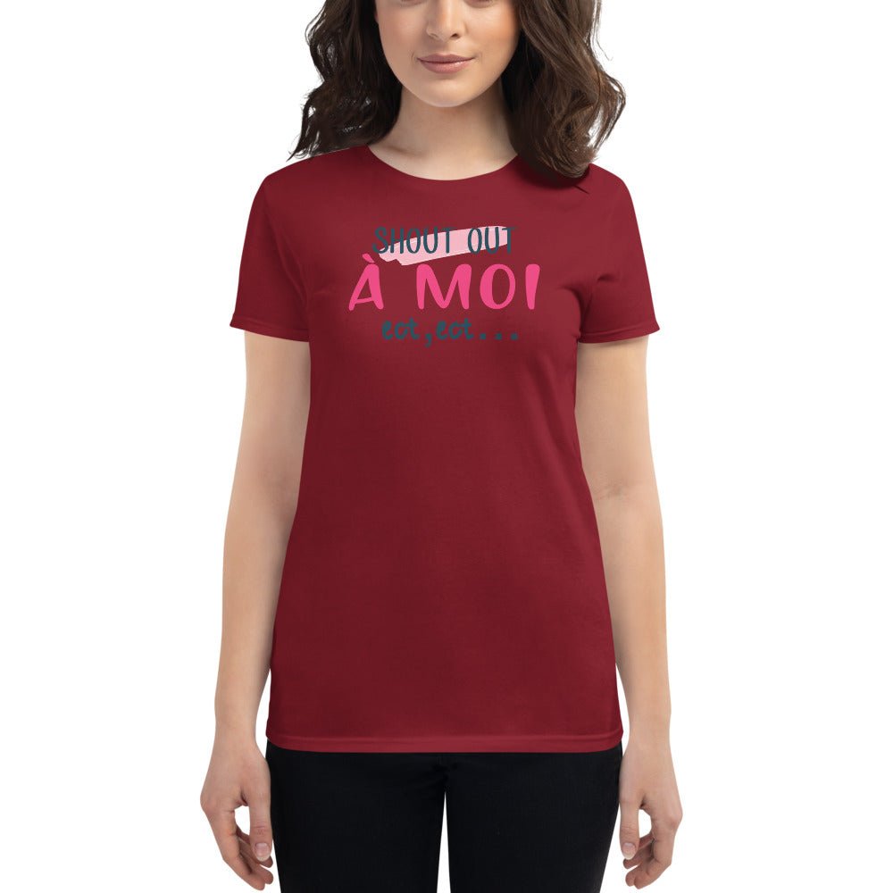 Shout Out A Moi T-Shirt