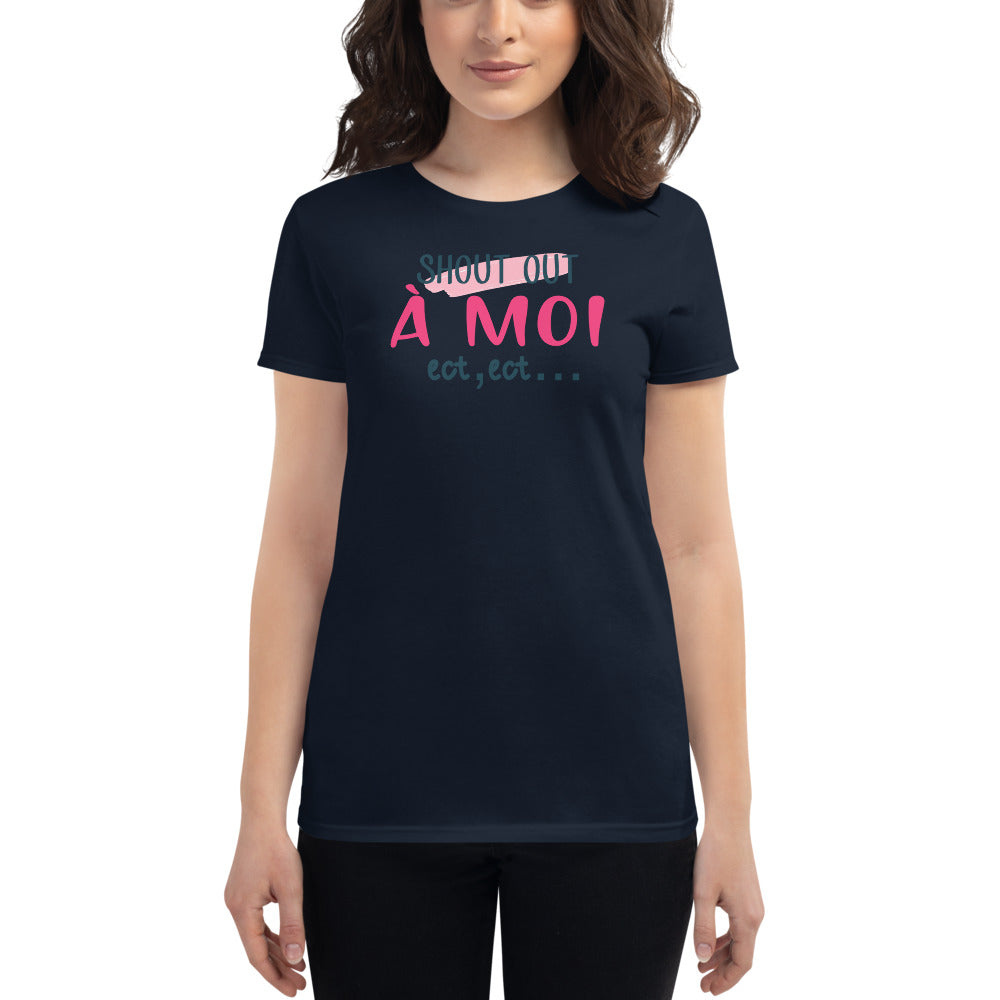 Shout Out A Moi T-Shirt