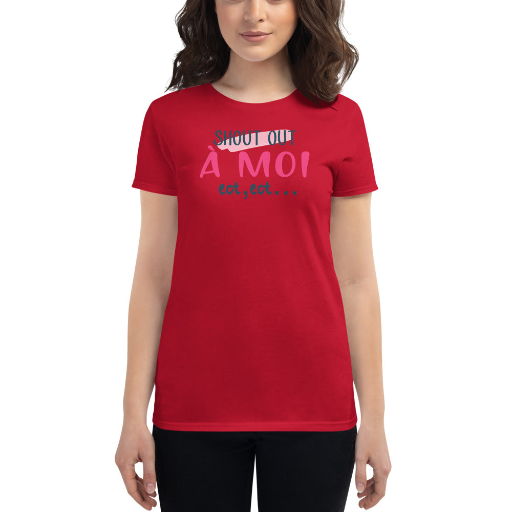 Shout Out A Moi T-Shirt