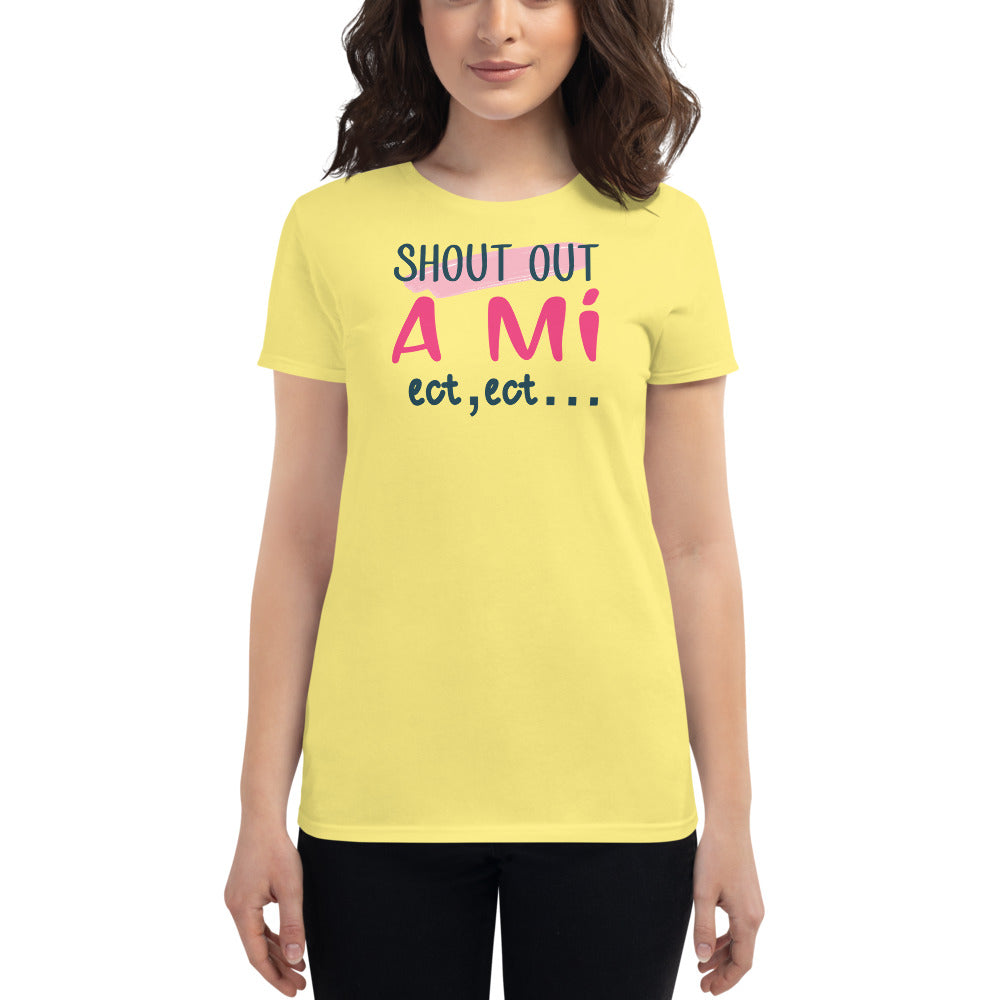 Shout Out A Mi T-Shirt