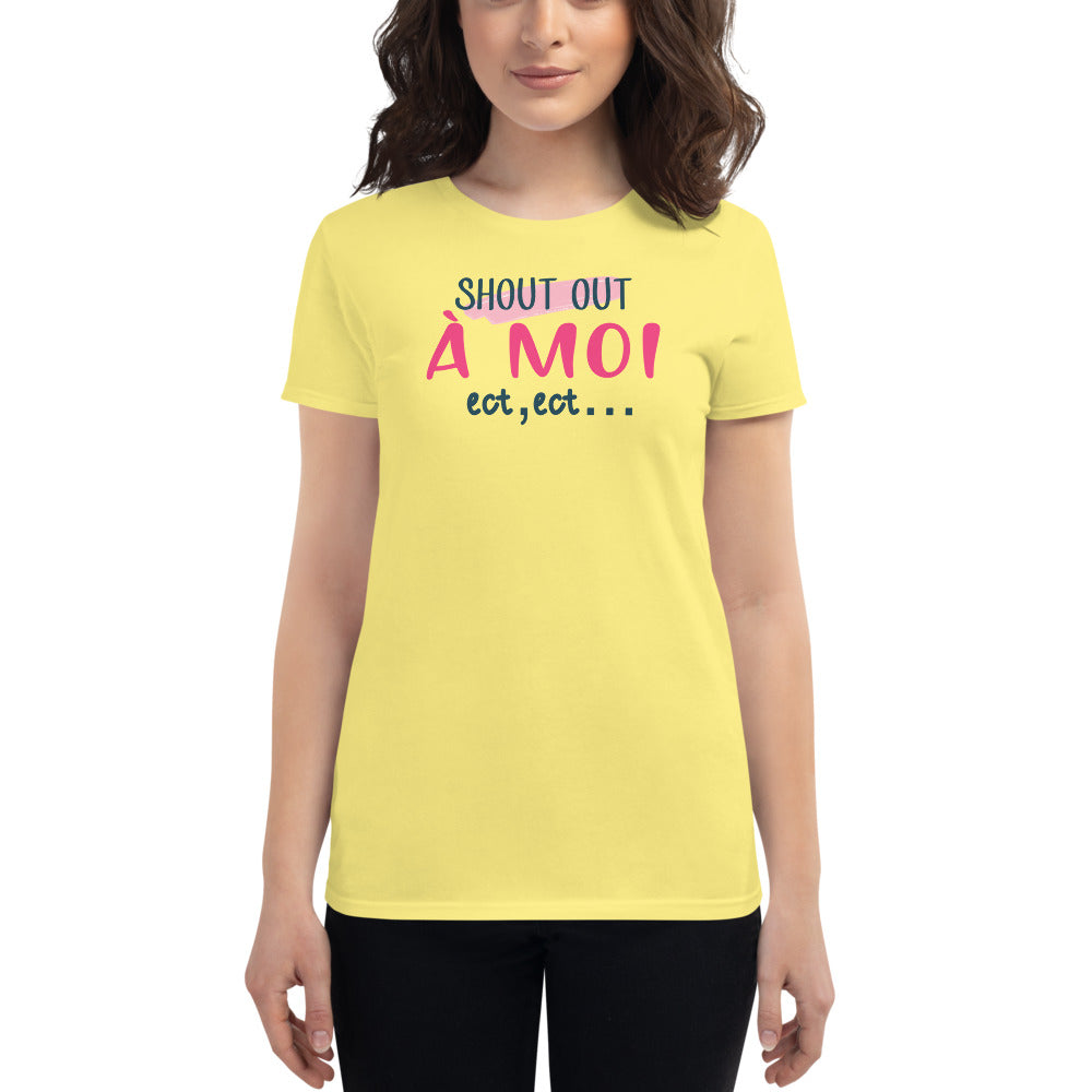 Shout Out A Moi T-Shirt