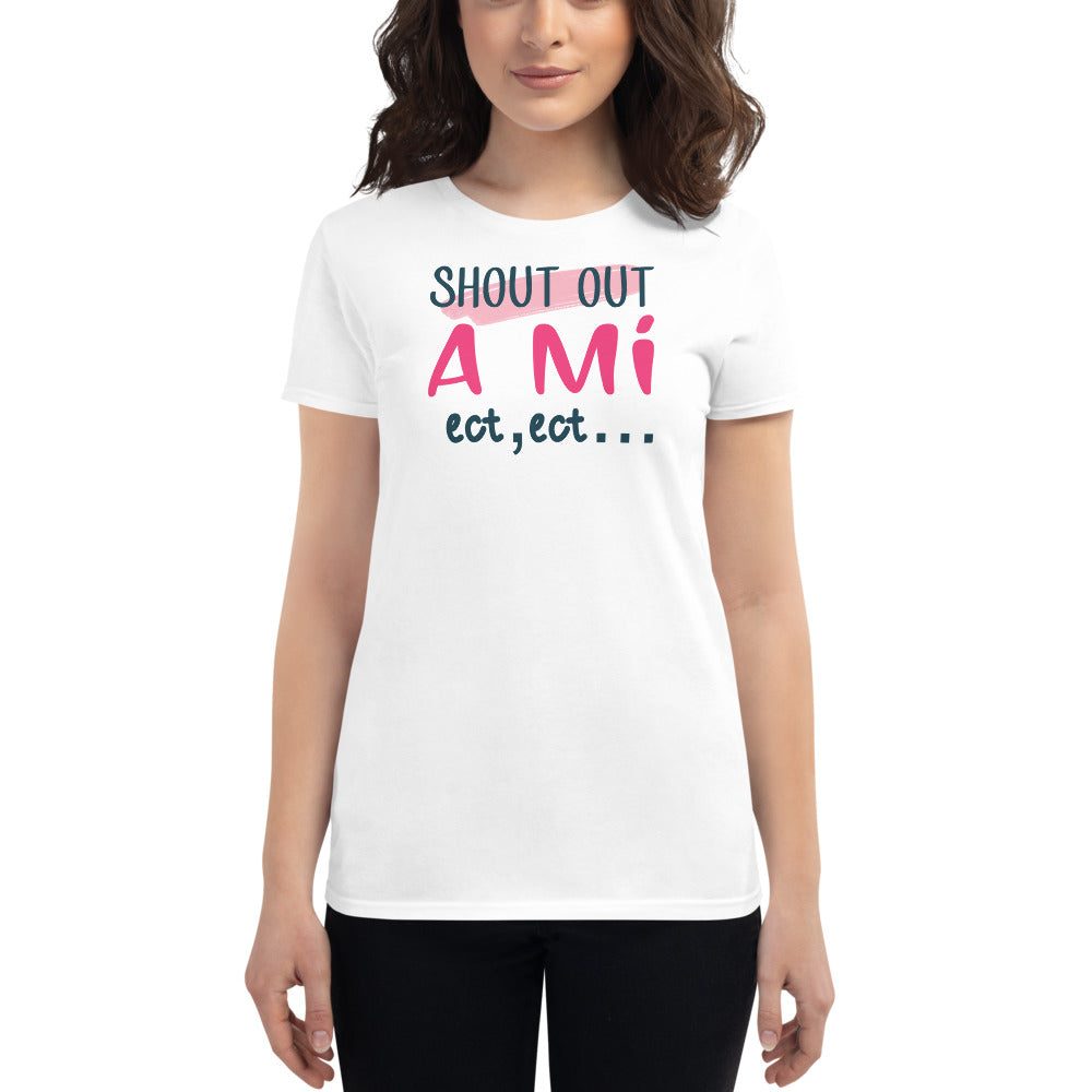 Shout Out A Mi T-Shirt